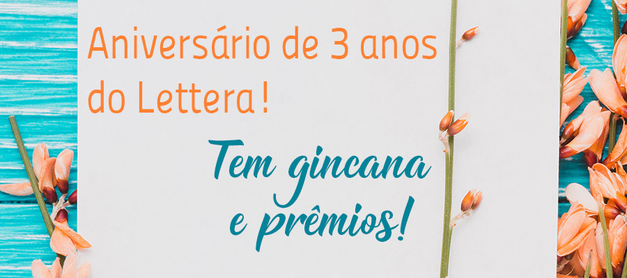 Gincana do aniversário de 3 anos do Lettera!