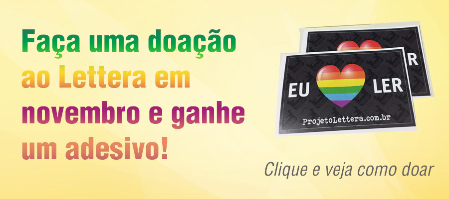 Faça uma doação em novembro e ganhe um adesivo: doou, ganhou!