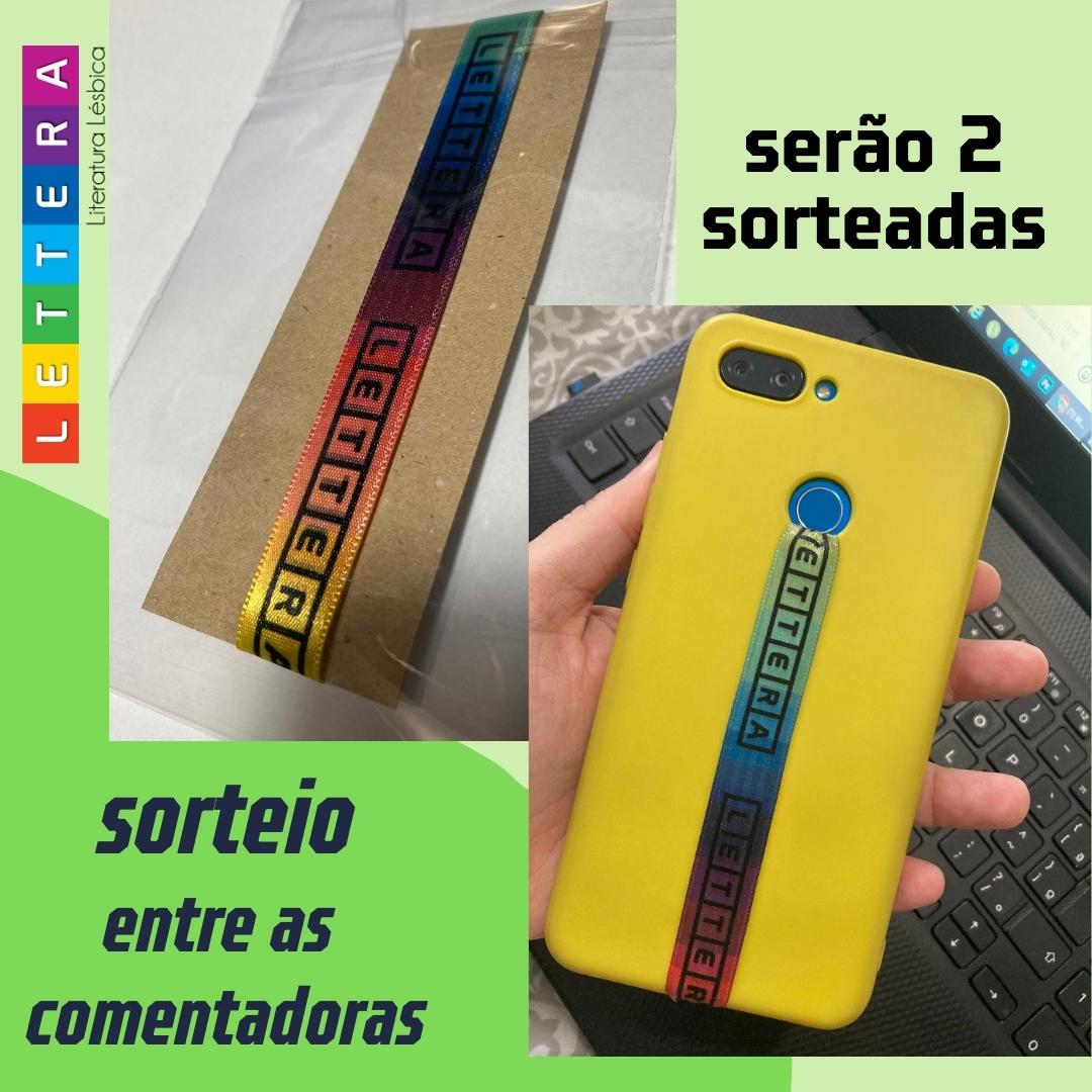 Sorteio de 2 fitas salva celular entre as comentadoras