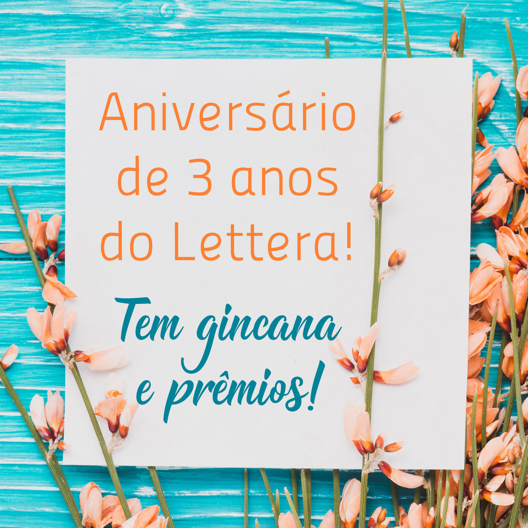Gincana do aniversário de 3 anos do Lettera!