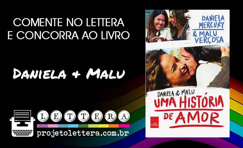 Sorteio do livro Daniela e Malu: uma história de amor