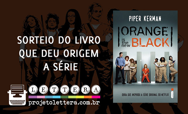 Sorteio do livro Orange is the new black