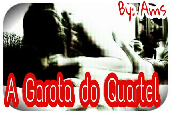 A Garota do Quartel