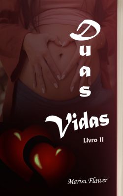 Duas Vidas 2!
