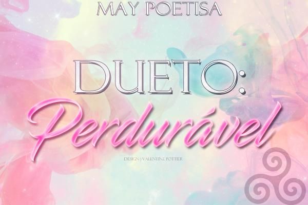 Dueto: perdurável