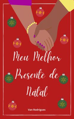 Meu melhor presente de Natal