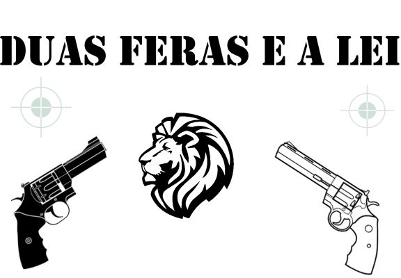 Duas feras e a lei