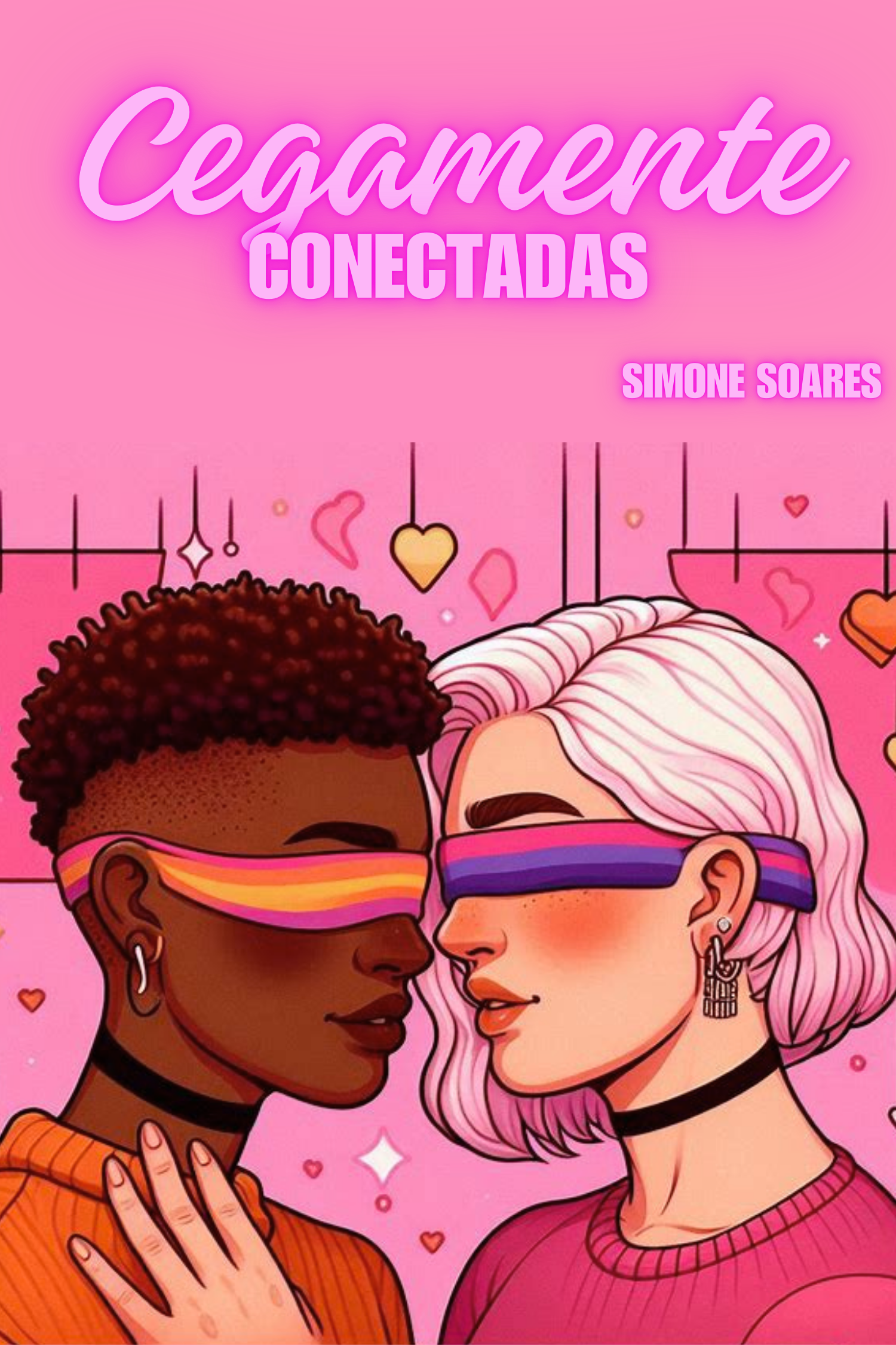 Cegamente Conectadas