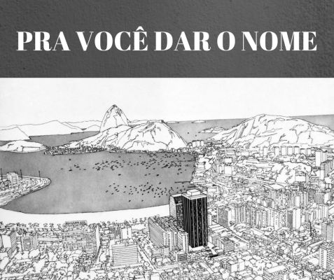 Pra você dar o nome
