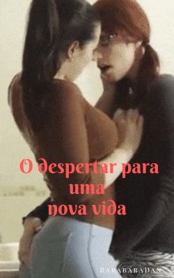 O Despertar para uma Nova Vida
