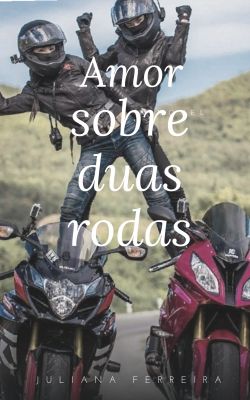 AMOR SOBRE DUAS RODAS