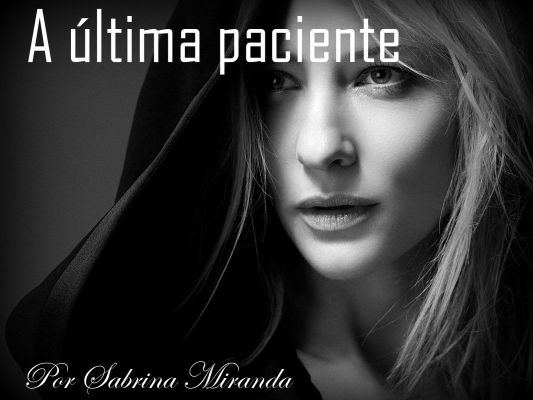 A ultima paciente