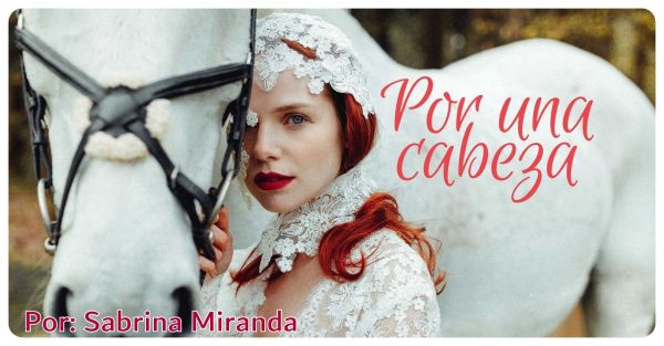 Por una cabeza