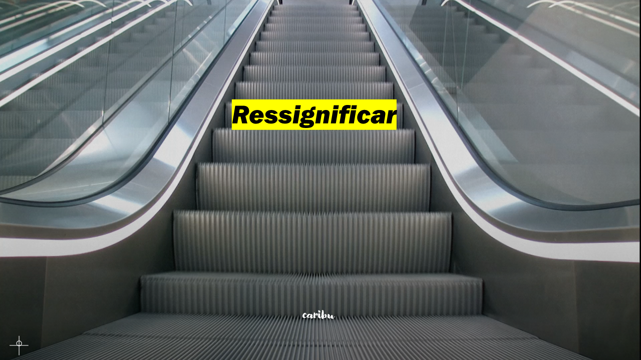 Ressignificar