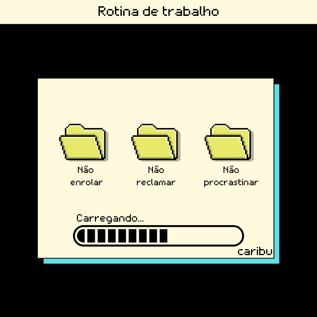 Rotina de trabalho
