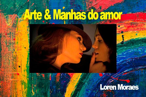 Arte & Manhas do amor