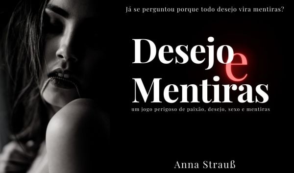 Desejo e Mentiras - DEGUSTAÇÃO