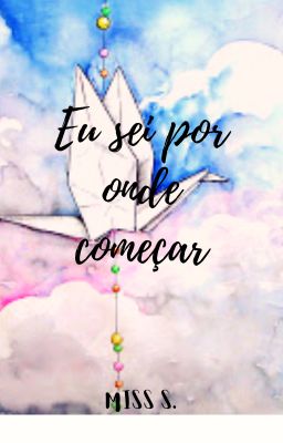 Eu sei por onde começar