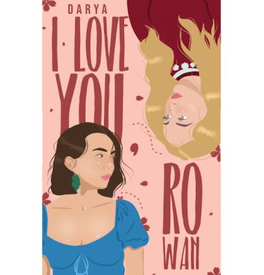 I love you, Rowan