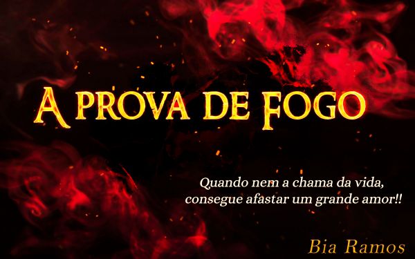 A Prova de Fogo