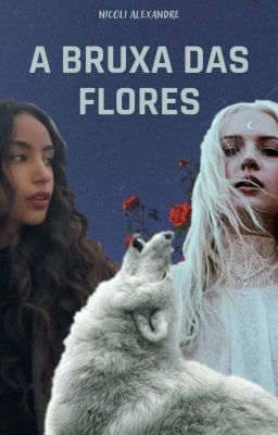 A Bruxa das Flores