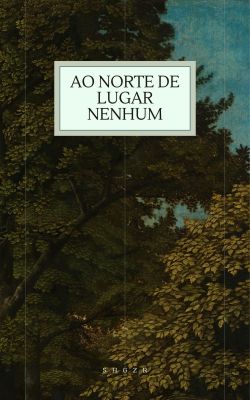 Ao Norte de lugar nenhum