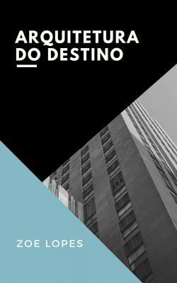 Arquitetura do Destino