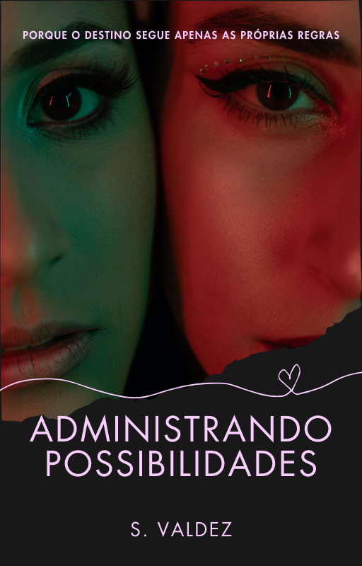 Administrando possibilidades