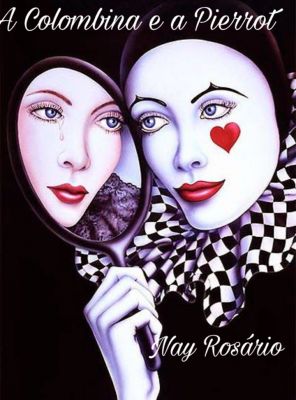 A Colombina e a Pierrot