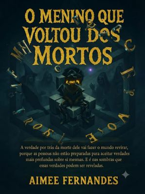 O menino que voltou dos mortos