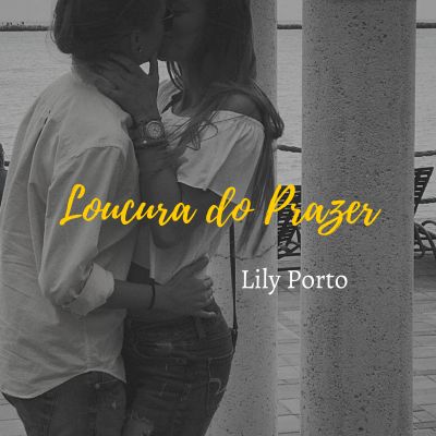 Loucura do Prazer
