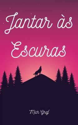 Jantar às Escuras