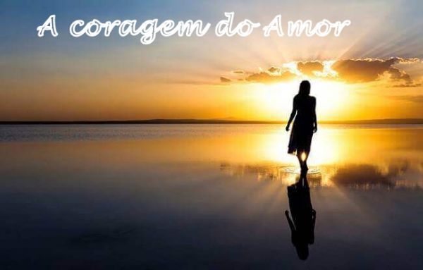 A coragem do Amor