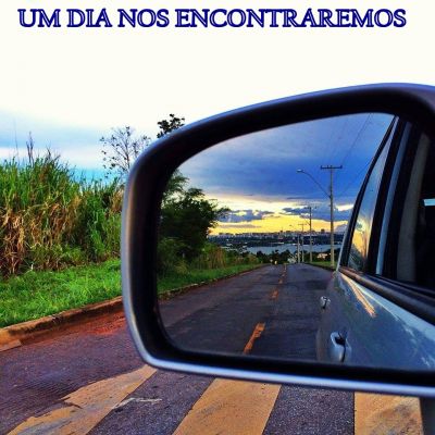 UM DIA  NOS ENCONTRAREMOS