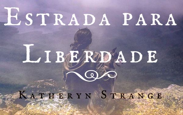 Estrada para Liberdade