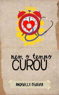 Nem o Tempo Curou